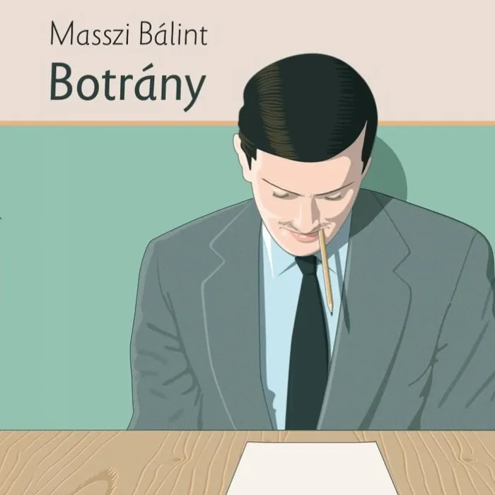 Masszi Bálint: Botrány