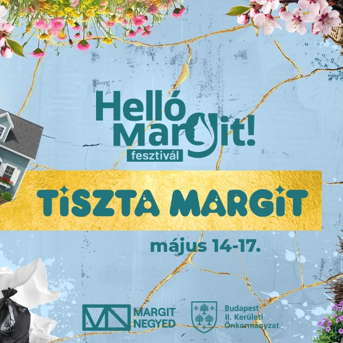 Tiszta Margit - közösségi tavaszi nagytakarítás a Margit-negyedben 