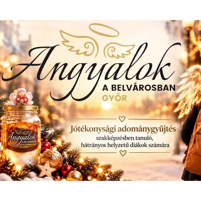 Angyalok a Belvárosban 2026 - Jótékonysági Adománygyűjtés Győrben