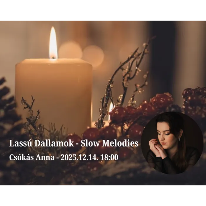 Lassú Dallamok - Slow Melodies 12.14