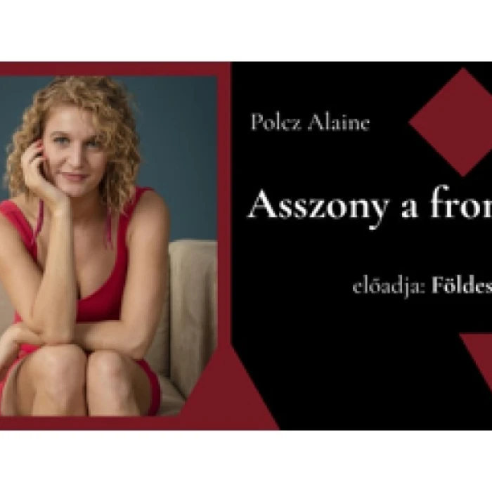 Asszony a fronton - színházi előadás