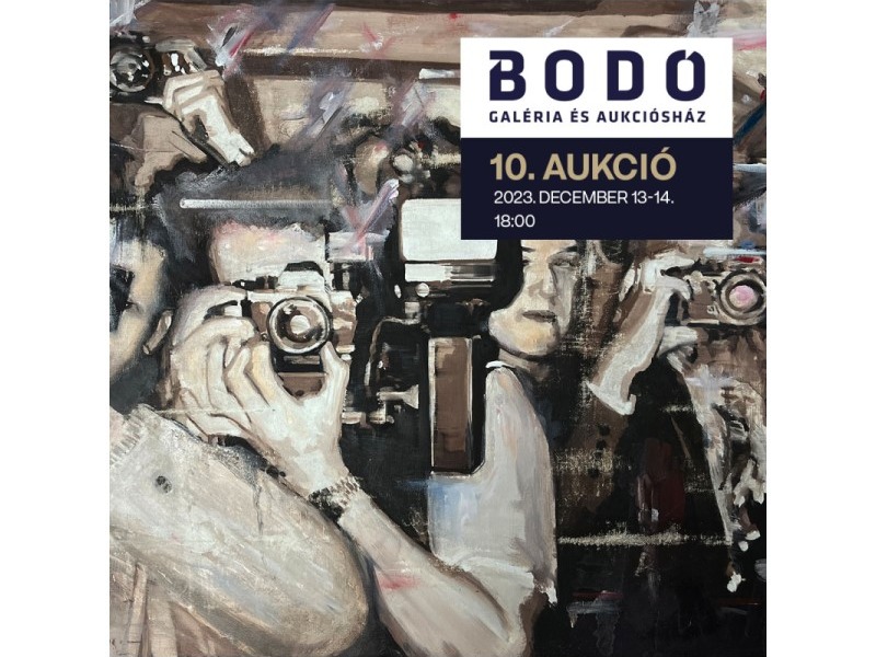 10. TÉLI AUKCIÓ / 10th WINTER AUCTION - Bodó