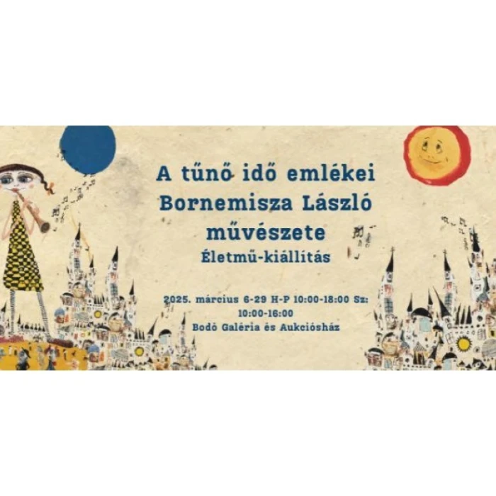 A tűnő idő emlékei - Bornemisza László művészete