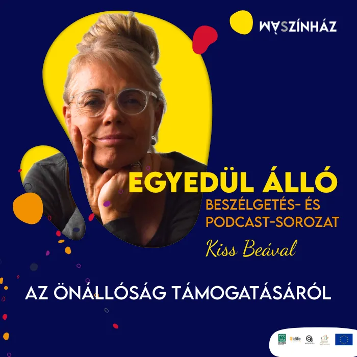 Egyedül Álló - A MáSzínház beszélgetés- és podcast-sorozata szülőknek és hozzátartozóknak