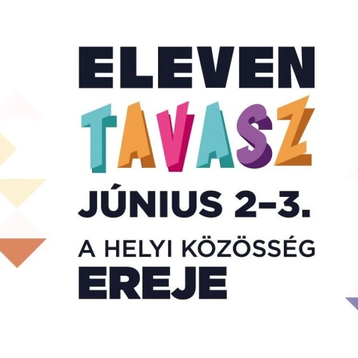 Szórakoztató programok az Eleven Tavaszon