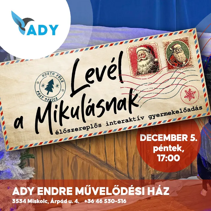 Levél a Mikulásnak - élőszereplős interaktív gyermekelőadás