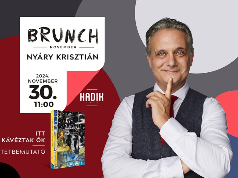 Hadik Brunch Nyáry Krisztiánnal