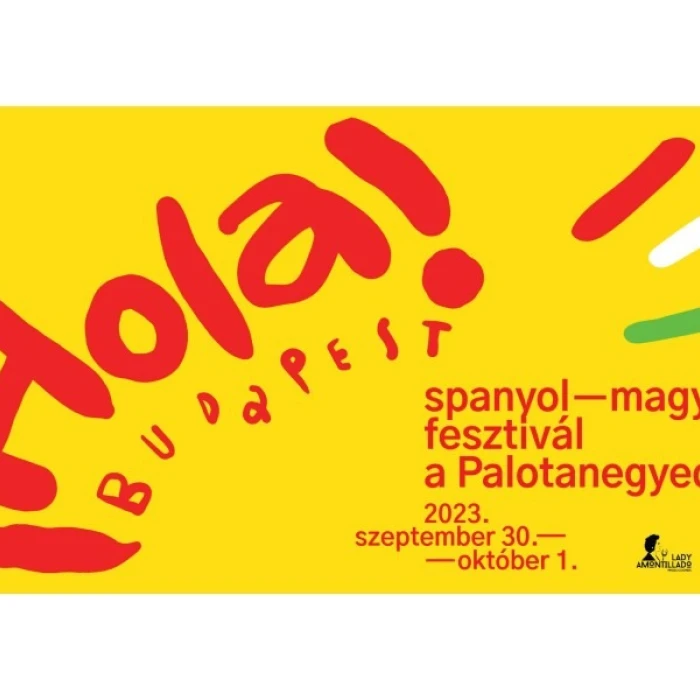 Hola Budapest - Spanyol-magyar Fesztivál a Palotanegyedben