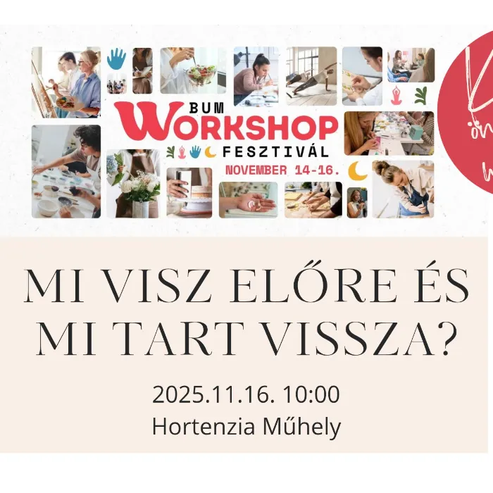 Mi visz előre és mi tart vissza? - Kreatív önismereti workshop a II. BUM Fesztivál keretében