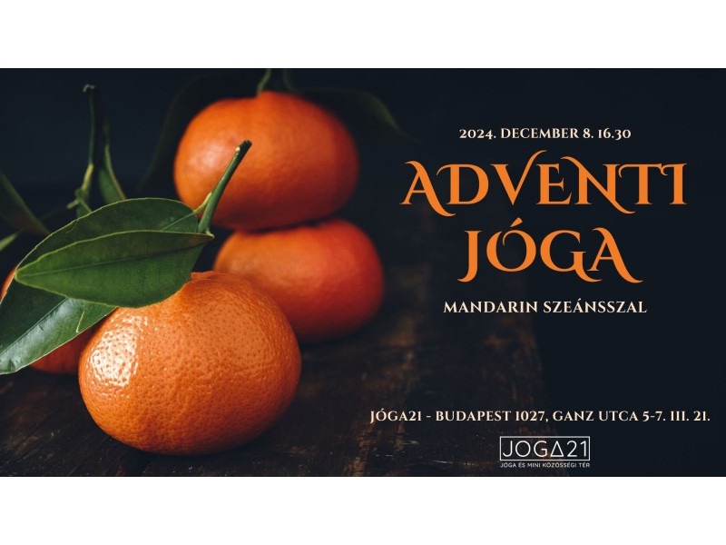 Adventi jógaóra mandarin szeánsszal