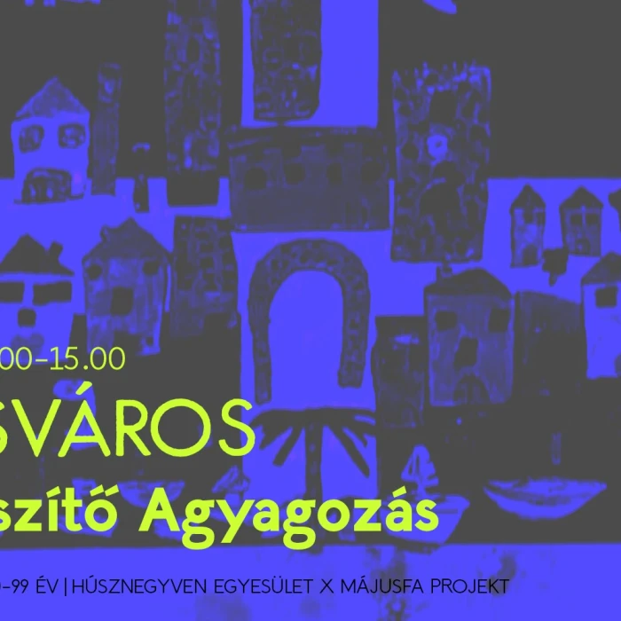 M Á J U S V Á R O S - Városkészítő agyagozás
