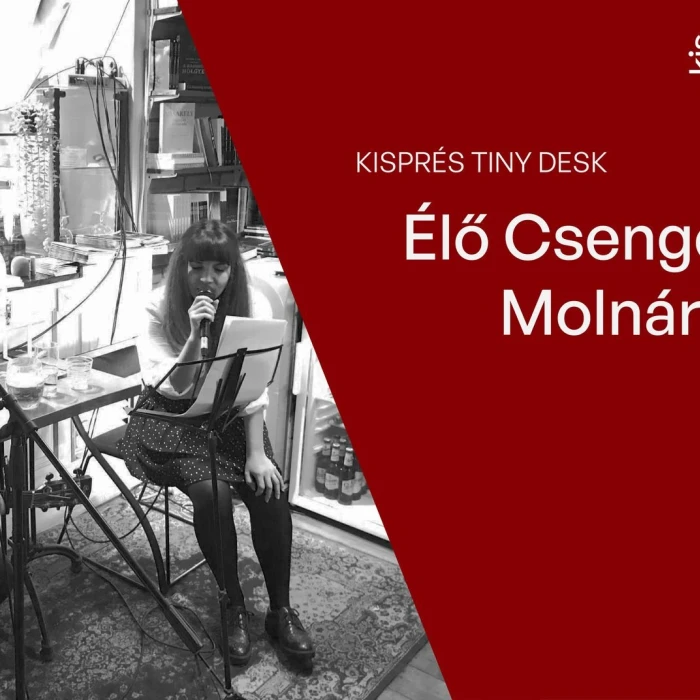 Élő Csenge Enikő és Molnár Boldizsár // kisprés tiny desk