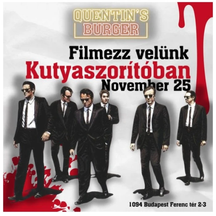 Filmezz velünk a Quentin’s-ben!