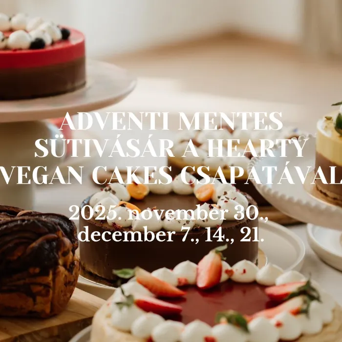 Adventi Mentes Sütivásár a Hearty Vegan Cakes csapatával - 12.07.