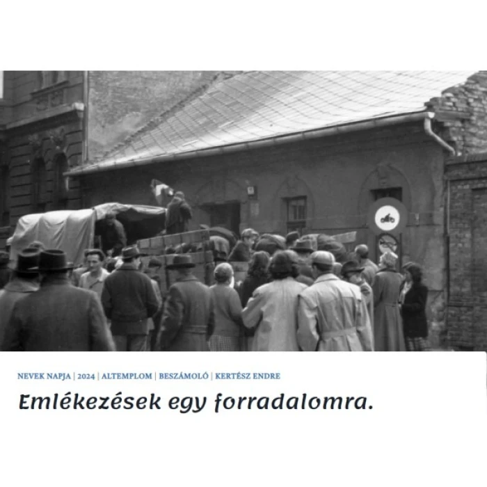 Nevek Napja 2024 - Emlékezések egy forradalomra