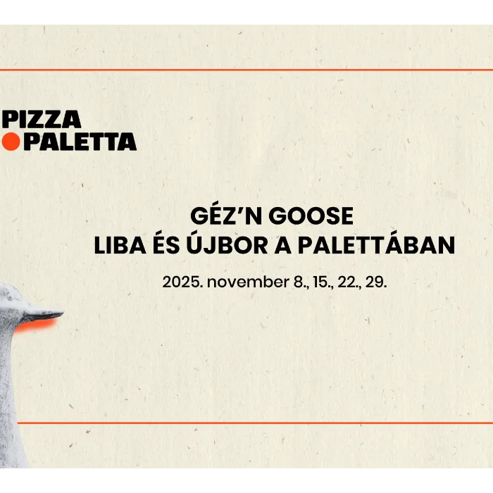Géz'n Goose Liba és Újbor a Palettában