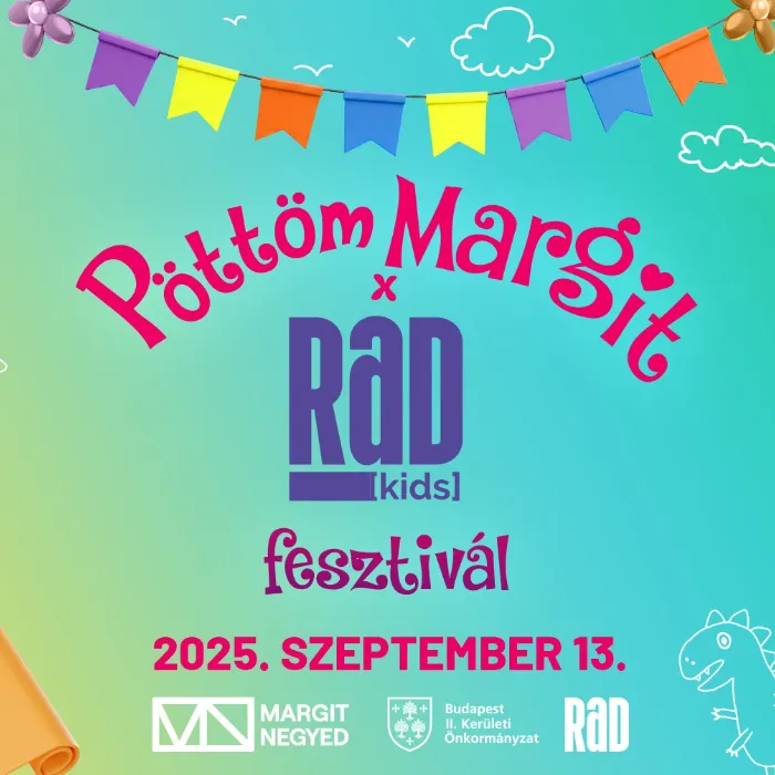 Pöttöm Margit x RaD Kids Fesztivál