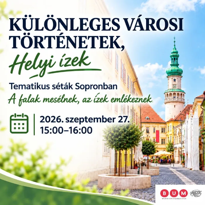 A falak mesélnek, az ízek emlékeznek - tematikus séták Sopronban