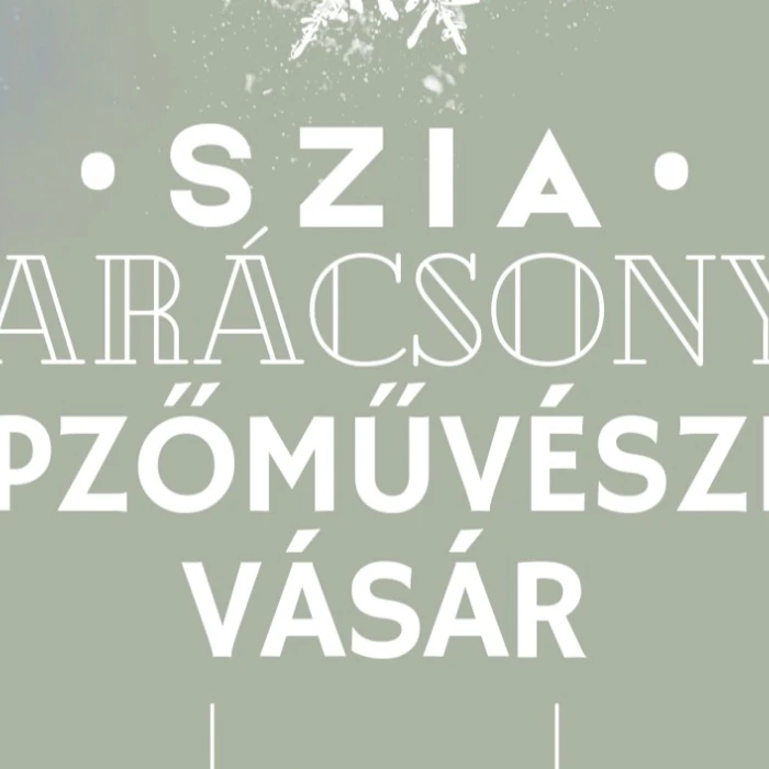 SZIA Karácsonyi Képzőművészeti Vásár
