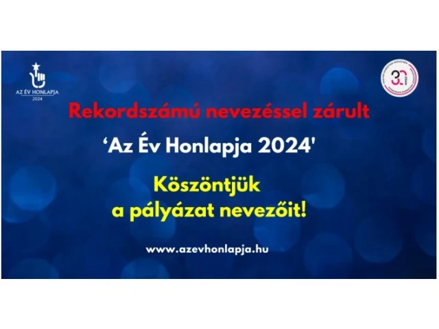 Rekordszámú nevezéssel zárt ’Az Év Honlapja’ 2024 pályázat!