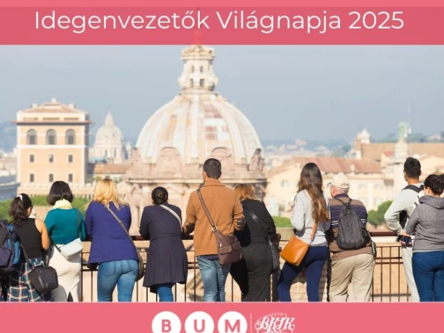 Idegenvezetők Világnapja 2025 - BUM