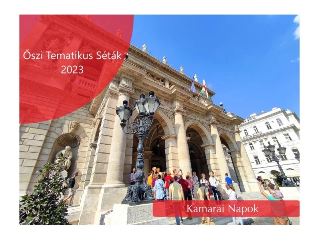 Őszi Tematikus Séták - Kamarai Napok 2023.