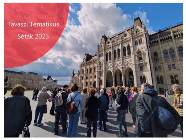 Tavaszi Tematikus Séták 2023 - április